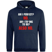 Am I Perfect Hoodie Navy Blue / S