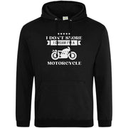 I Don’t Snore I Dream I'm A Motorcycle Hoodie Black / S