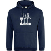 I'll Be In The Garage Hoodie Navy Blue / S
