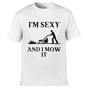 I'm Sexy and I Mow It T-Shirt White / S