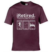 iRetired There's A Nap For That T-Shirt Maroon / S