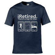 iRetired There's A Nap For That T-Shirt Navy Blue / S