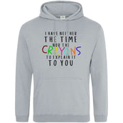 Neither The Time Nor The Crayons Hoodie Light Grey / S