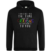 Neither The Time Nor The Crayons Hoodie Black / S