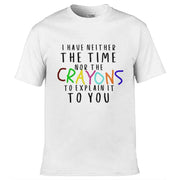 Neither The Time Nor The Crayons T-Shirt White / S