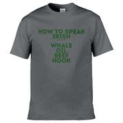 St. Patricks How To Speak Irish T-Shirt Dark Grey / S