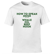St. Patricks How To Speak Irish T-Shirt White / S