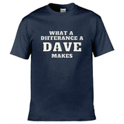 What A Difference a Dave Makes T-Shirt Navy Blue / S