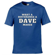 What A Difference a Dave Makes T-Shirt Royal Blue / S