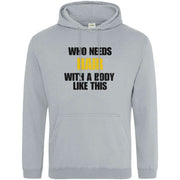 Who Needs Hair With a Body Like This Hoodie Light Grey / S
