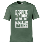 You're Still Talking T-Shirt Olive Green / S